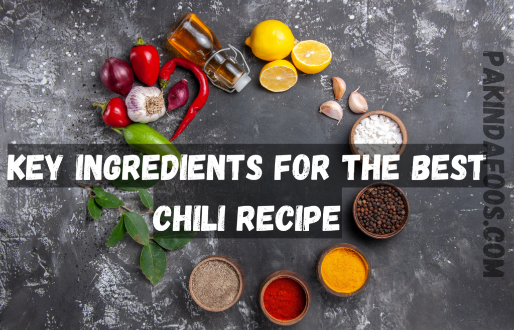Key Ingredients for the Best Chili Recipe